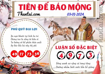 Tiên Đế Báo Mộng 03/01/2024