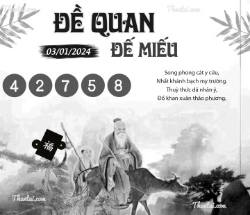 ĐỀ QUAN ĐẾ MIẾU 03/01/2024