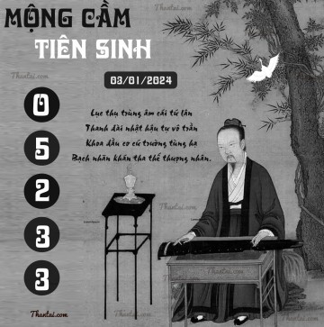 MỘNG CẦM TIÊN SINH 03/01/2024