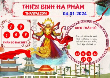 Thiên Binh Hạ Phàm 04/01/2024