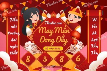 May Mắn Đong Đầy 29/05/2023