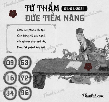 TỨ THẨM ĐỨC TIỀM NĂNG 04/01/2024