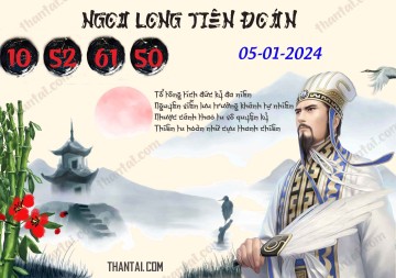 Ngọa Long Tiên Đoán 05/01/2024