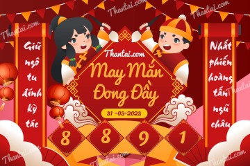 May Mắn Đong Đầy 31/05/2023