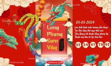 Long Phụng Sum Vầy 05/01/2024