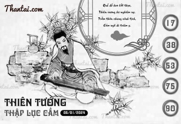 THIÊN TƯỚNG THẬP LỤC CẦU 05/01/2024