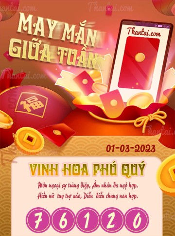 May Mắn Giữa Tuần 01/03/2023