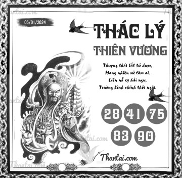 THÁC LÝ THIÊN VƯƠNG 05/01/2024