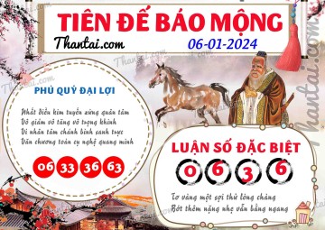 Tiên Đế Báo Mộng 06/01/2024