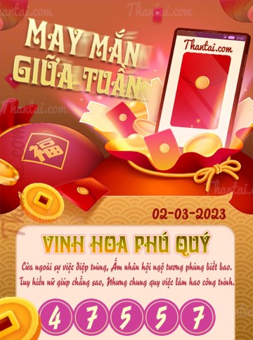 May Mắn Giữa Tuần 02/03/2023