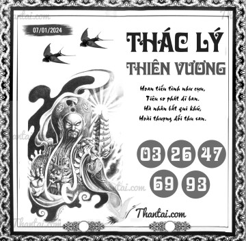 THÁC LÝ THIÊN VƯƠNG 07/01/2024