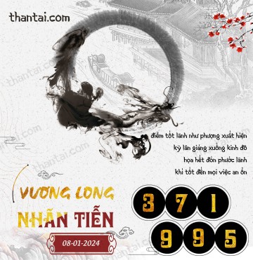 Vương Long Nhãn Tiễn 08/01/2024