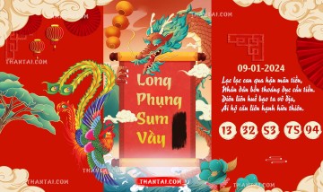 Long Phụng Sum Vầy 09/01/2024