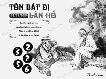 TÔN BÁT DỊ LÂN HỔ 09/01/2024