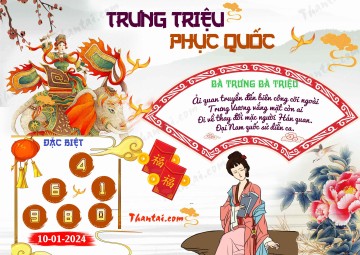 Trưng Triệu Phục Quốc 10/01/2024