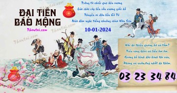 Đại Tiên Báo Mộng 10/01/2024