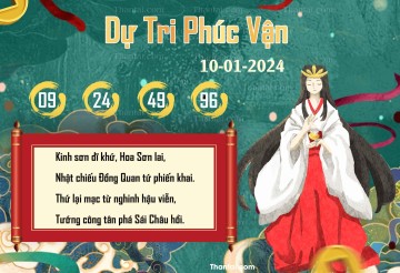 DỰ TRI PHÚC VẬN 10/01/2024