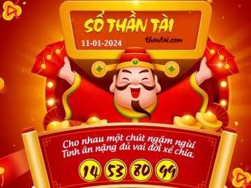 SỔ THẦN TÀI 11/01/2024