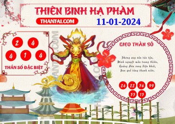 Thiên Binh Hạ Phàm 11/01/2024