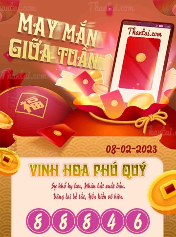 May Mắn Giữa Tuần 08/02/2023