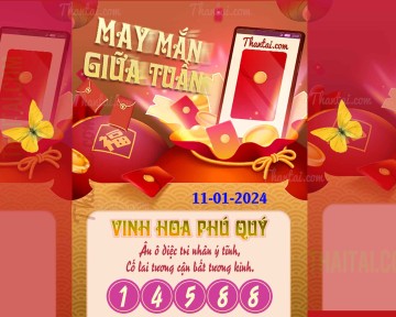 May Mắn Giữa Tuần 11/01/2024