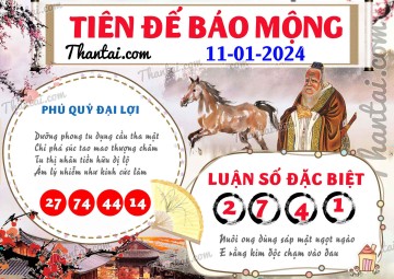 Tiên Đế Báo Mộng 11/01/2024