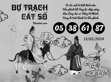 DỰ TRẠCH CÁT SỐ 11/01/2024