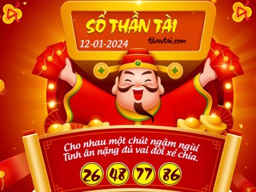 SỔ THẦN TÀI 12/01/2024