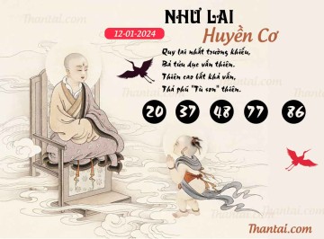 NHƯ LAI HUYỀN CƠ 12/01/2024