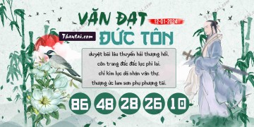 Văn Đạt Đức Tôn 12/01/2024