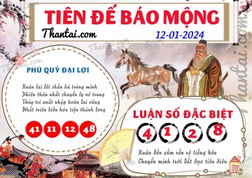 Tiên Đế Báo Mộng 12/01/2024