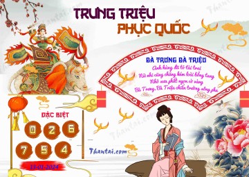 Trưng Triệu Phục Quốc 13/01/2024