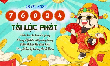 Tài Lộc Phát 13/01/2024