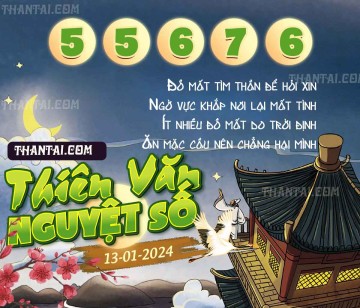 THIÊN VĂN NGUYỆT SỐ 13/01/2024