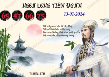 Ngọa Long Tiên Đoán 13/01/2024