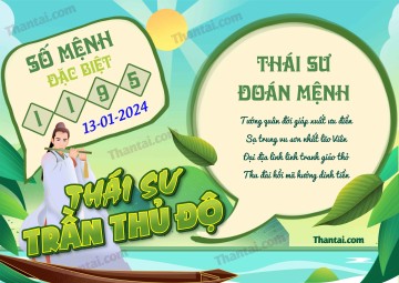 Thái Sư Trần Thủ Độ 13/01/2024