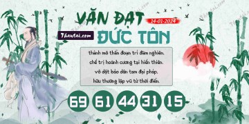 Văn Đạt Đức Tôn 14/01/2024