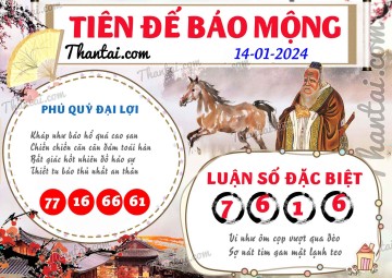 Tiên Đế Báo Mộng 14/01/2024