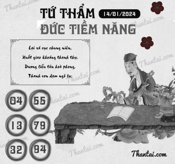 TỨ THẨM ĐỨC TIỀM NĂNG 14/01/2024