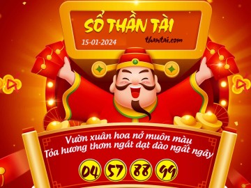 SỔ THẦN TÀI 15/01/2024