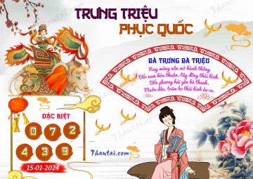 Trưng Triệu Phục Quốc 15/01/2024