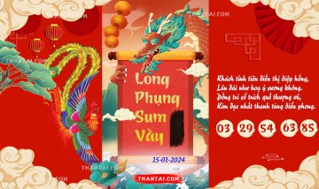 Long Phụng Sum Vầy 15/01/2024