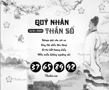 QUÝ NHÂN THẦN SỐ 15/01/2024