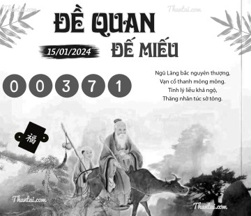 ĐỀ QUAN ĐẾ MIẾU 15/01/2024