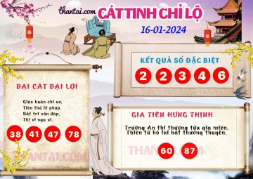 CÁT TINH CHỈ LỘ 16/01/2024