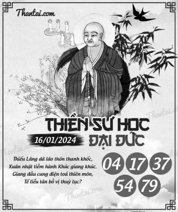 THIỀN SƯ HỌC ĐẠI ĐỨC 16/01/2024