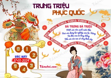 Trưng Triệu Phục Quốc 17/01/2024