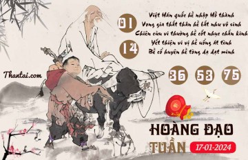 HOÀNG ĐẠO TUẦN 17/01/2024