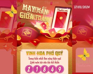 May Mắn Giữa Tuần 17/01/2024