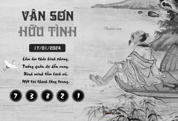 VÂN SƠN HỮU TÌNH 17/01/2024